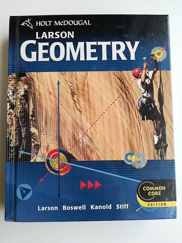 Larson Geometry: Common Core Edition by Ron Larson