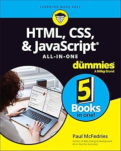HTML, CSS, & JavaScript All-in-One For Dummies by Paul McFedries