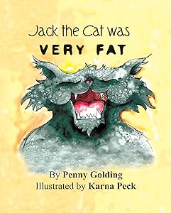 Jack the Cat was Very Fat (Hop A Log) by Penny Golding