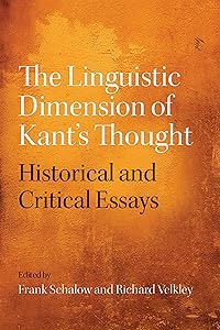 The Linguistic Dimension of Kant's Thought: Historical and Critical Essays