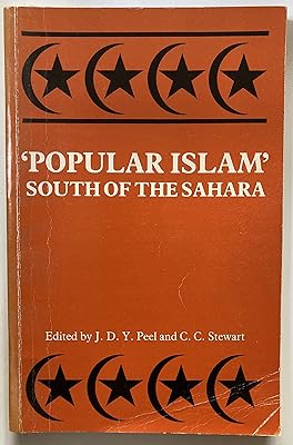 Popular Islam South of the Sahara/African Studies