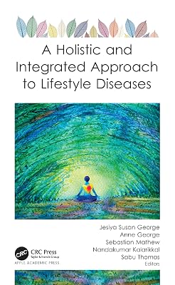 A Holistic and Integrated Approach to Lifestyle Diseases