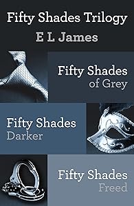 Fifty Shades Trilogy Bundle: Fifty Shades of Grey; Fifty Shades Darker; Fifty Shades Freed