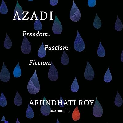 Azadi: Freedom. Fascism. Fiction.