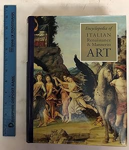 The Encyclopedia of Italian Renaissance and Mannerist Art (Grove Library of World Art)