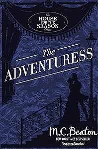 The Adventuress (The House for the Season Series)