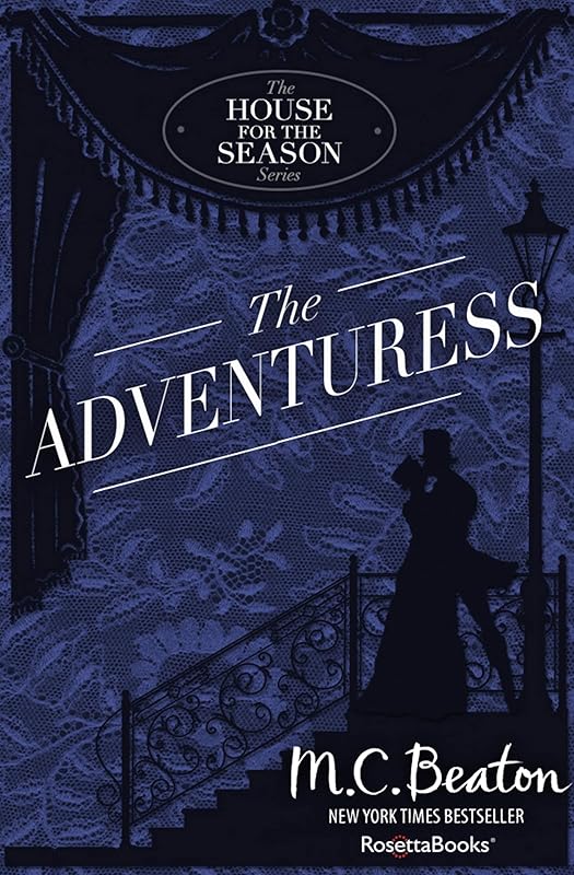 The Adventuress (The House for the Season Series) by Marion Chesney