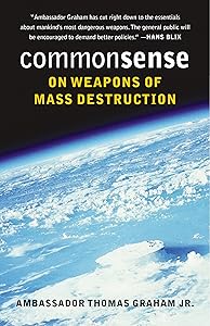 Common Sense on Weapons of Mass Destruction
