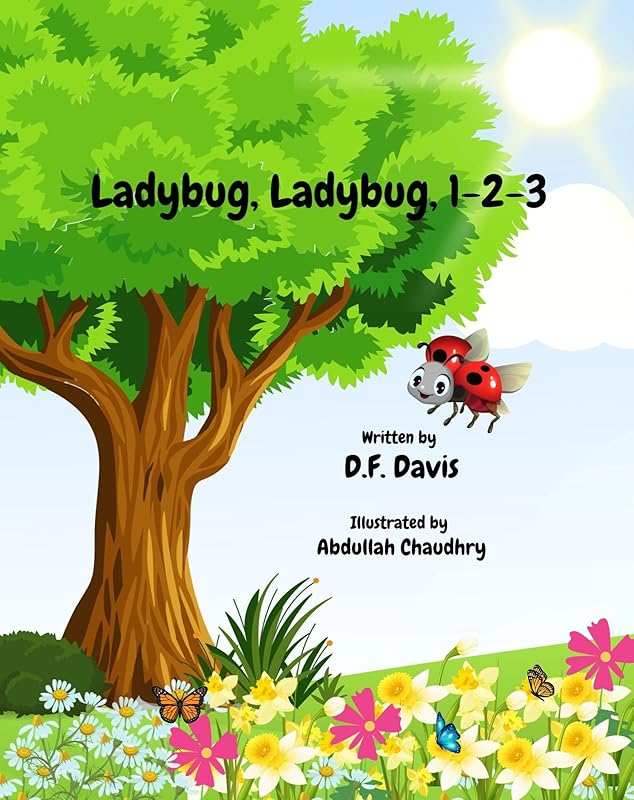 Ladybug, Ladybug, 1-2-3 by D. F. Davis