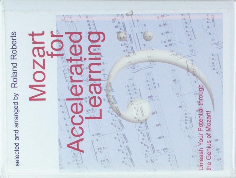 Mozart for Accelerated Learning by Roland Roberts