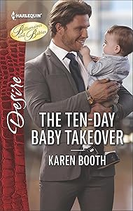 The Ten-Day Baby Takeover (Billionaires and Babies Book 2509)