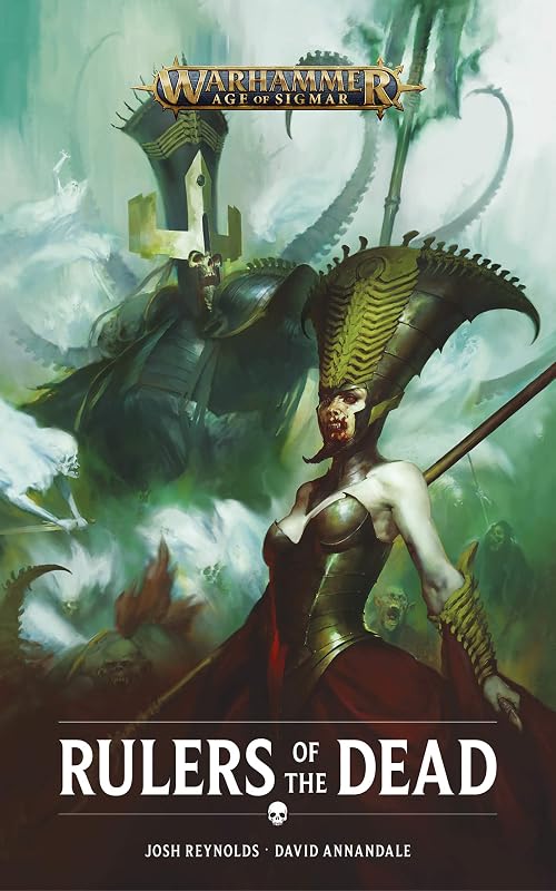 Rulers of the Dead (Warhammer Age of Sigmar) by Josh Reynolds