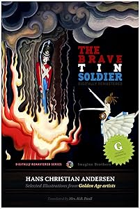The Brave Tin Soldier (Hans Christian Andersen, Digitally Remastered HD Book 1)