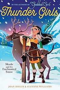 Skade and the Enchanted Snow (Thunder Girls Book 4)