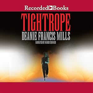 Tight Rope by Deanie Francis Mills