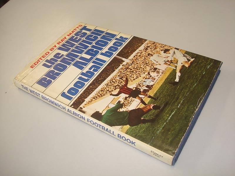 The West Bromwich Albion football book by Ray (Editor). Matts