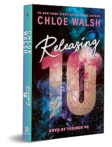 Releasing 10 (Deluxe Edition) (Boys of Tommen, 6) by Chloe Walsh