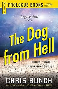 The Dog From Hell: Book Four of the Star Risk Series (Prologue Books)