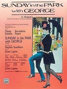 Sunday in the Park with George (Vocal Selections): Piano/Vocal by Stephen Sondheim