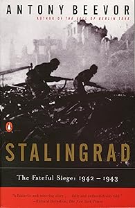Stalingrad: The Fateful Siege: 1942-1943