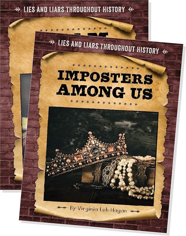 Lies and Liars Throughout History (Set) by Virginia Loh-Hagan