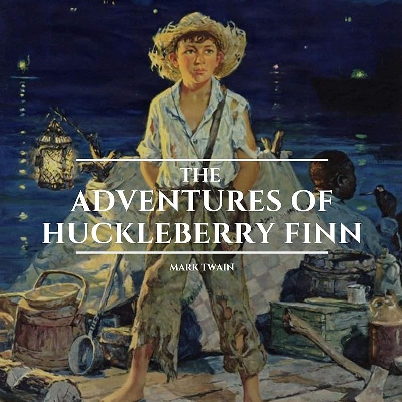 The Adventures of Huckleberry Finn by Mark Twain