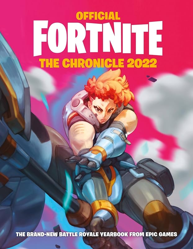 FORTNITE (Official): The Chronicle 2022 (Official Fortnite Books) by Epic Games