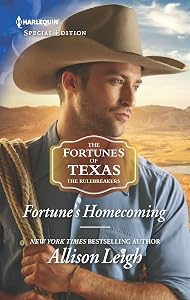 Fortune's Homecoming (The Fortunes of Texas: The Rulebreakers Book 2623)