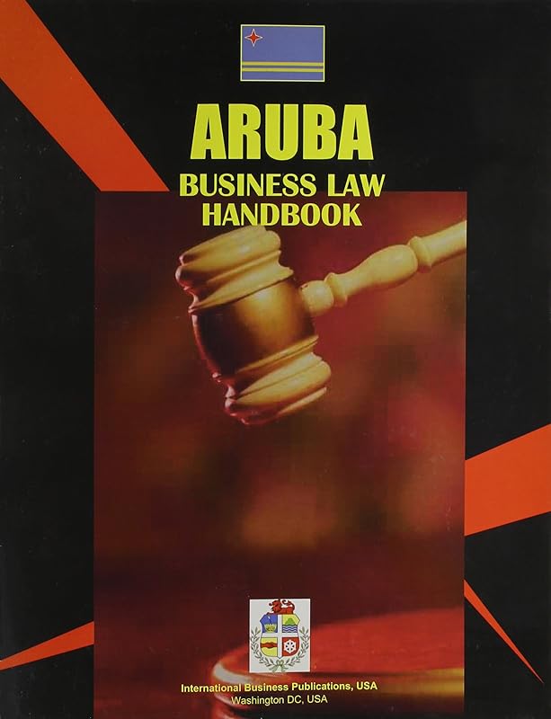 Aruba Business Law Handbook by Ibp Usa