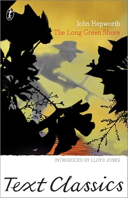 The Long Green Shore: Text Classics