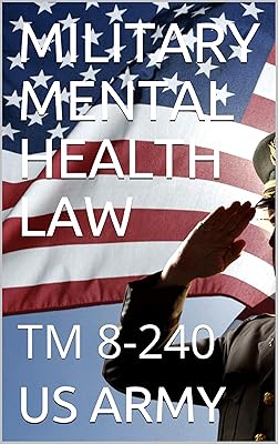 MILITARY MENTAL HEALTH LAW : TM 8-240