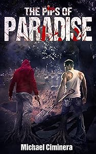 The Pips of Paradise by Michael Ciminera