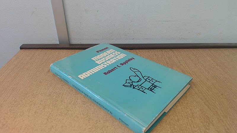 Modern business administration by Robert C Appleby