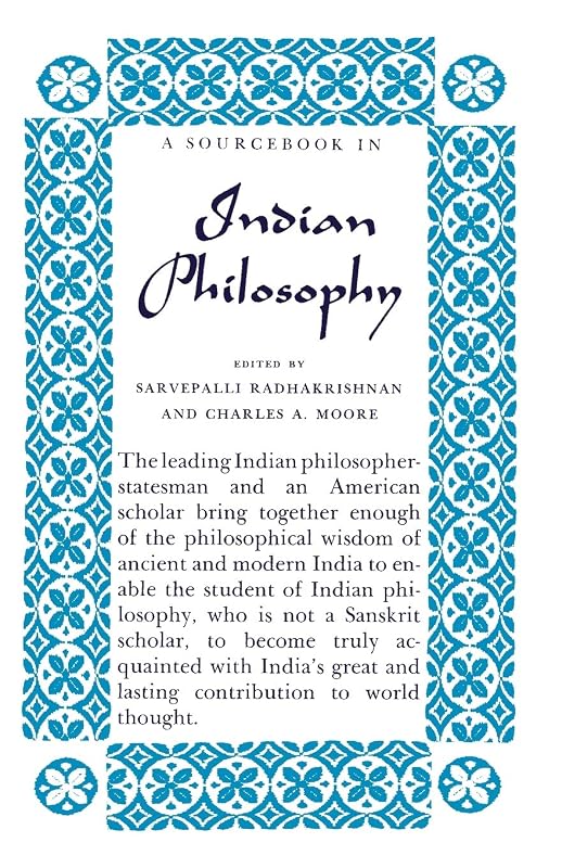 A Sourcebook in Indian Philosophy by Sarvepalli Radhakrishnan