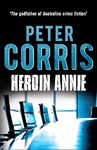 Heroin Annie: Cliff Hardy 5