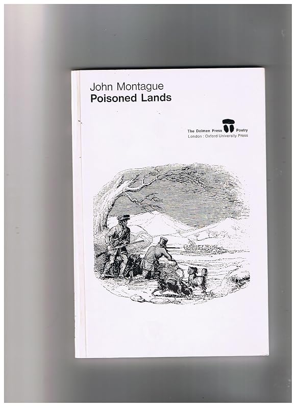 Poisoned Lands by John Montague