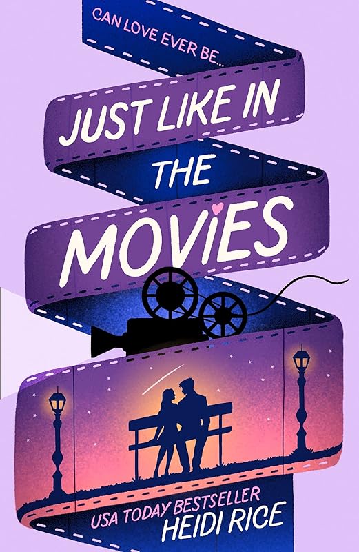 JUST LIKE IN THE MOVIES by Heidi Rice