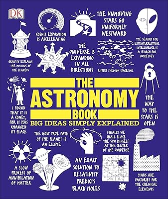 The Astronomy Book: Big Ideas Simply Explained (DK Big Ideas)