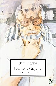 Moments of Reprieve: A Memoir of Auschwitz (Classic, 20th-Century, Penguin)