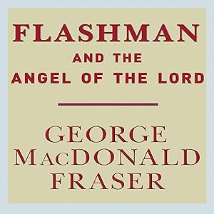 Flashman and the Angel of the Lord