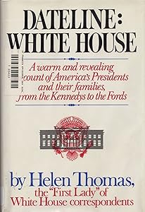 Dateline: White House