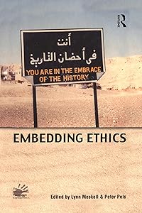 Embedding Ethics (Wenner-Gren International Symposium Series) by Lynn Meskell