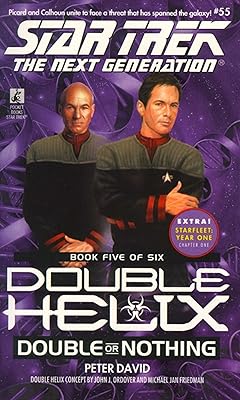 Double or Nothing: Double Helix #5 (Star Trek: The Next Generation Book 55)