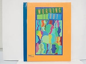 Working It Out: Theme conflict resolution (Heath Middle Level Literature)