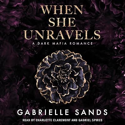 When She Unravels: The Fallen, Book 1