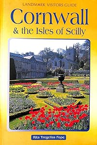 Cornwall: And the Isles of Scilly (Landmark Visitors Guides Series) by rita-tregellas-pope