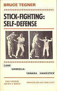 Stick Fighting: Self-Defense