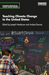 Teaching Climate Change in the United States (Routledge Advances in Climate Change Research) by Joseph Henderson