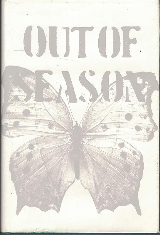 Out of Season: Work by and About Young People Who Died by Paula Trachtman