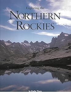 Exploring the Northern Rockies by Kathy Tyers